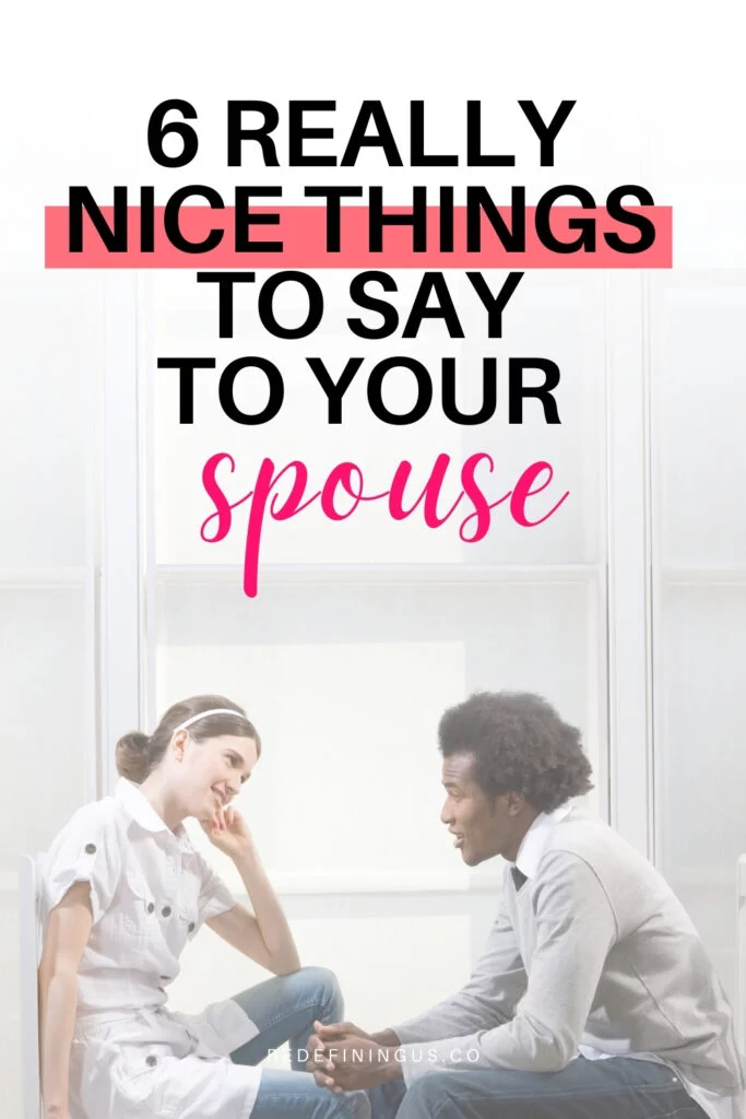 nice things to say to your spouse, things to say to your partner